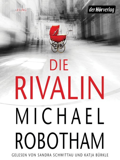 Title details for Die Rivalin by Michael Robotham - Available